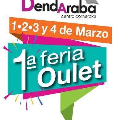 Iª Feria Outlet Dendabara Marzo 2017